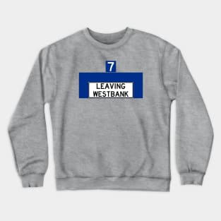 Leaving Westbank Crewneck Sweatshirt